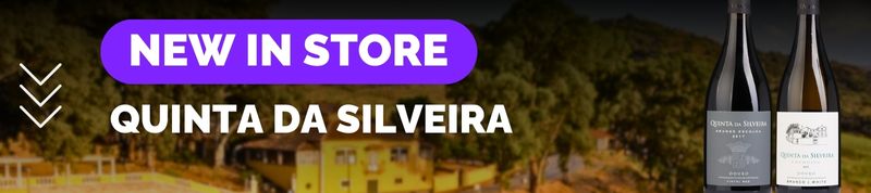 New in Store: Quinta da Silveira